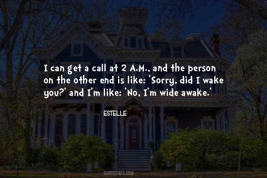 Quotes About Estelle #717444