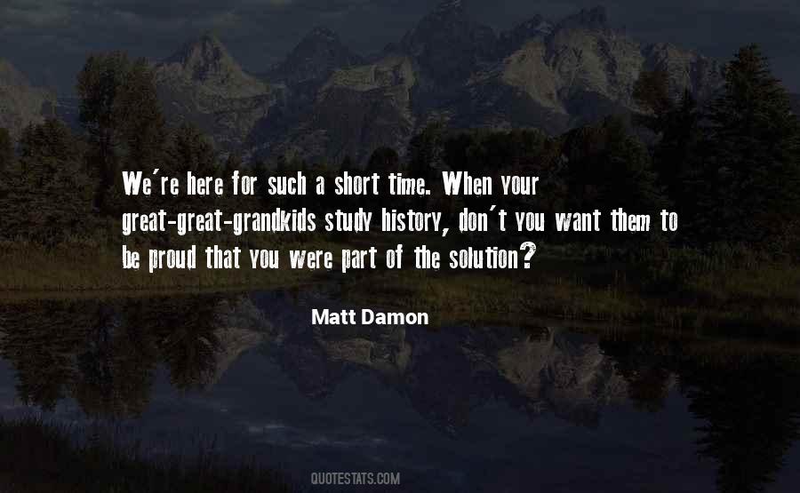 Quotes About Matt Damon #1301893 Quotes About Matt Damon #1301893