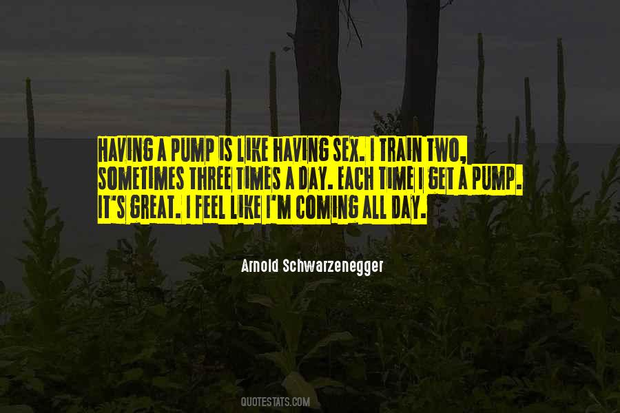 Pump It Quotes #758344