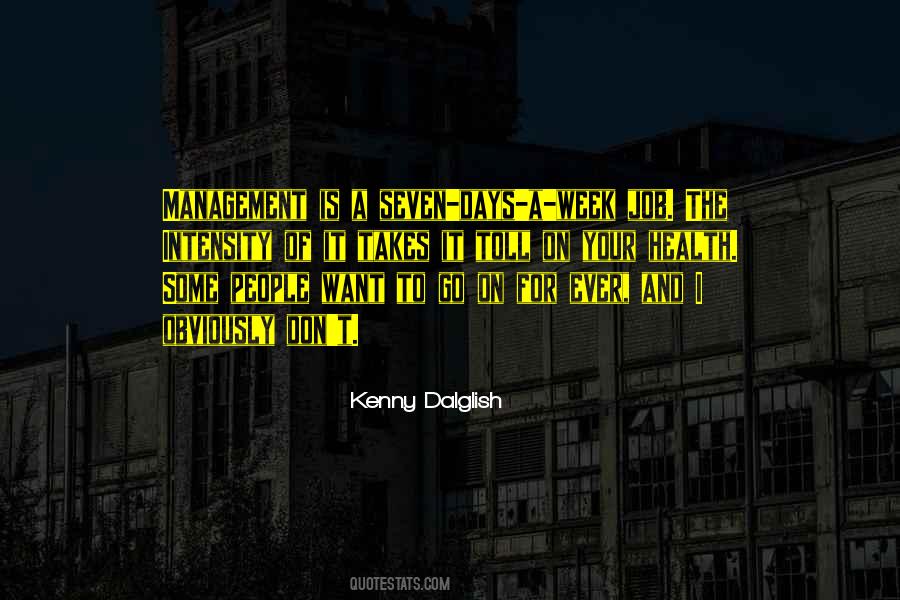 Quotes About Kenny Dalglish #1658538