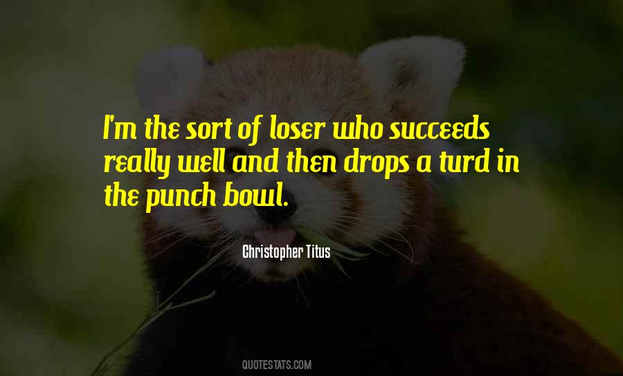 Punch Bowl Quotes #455966