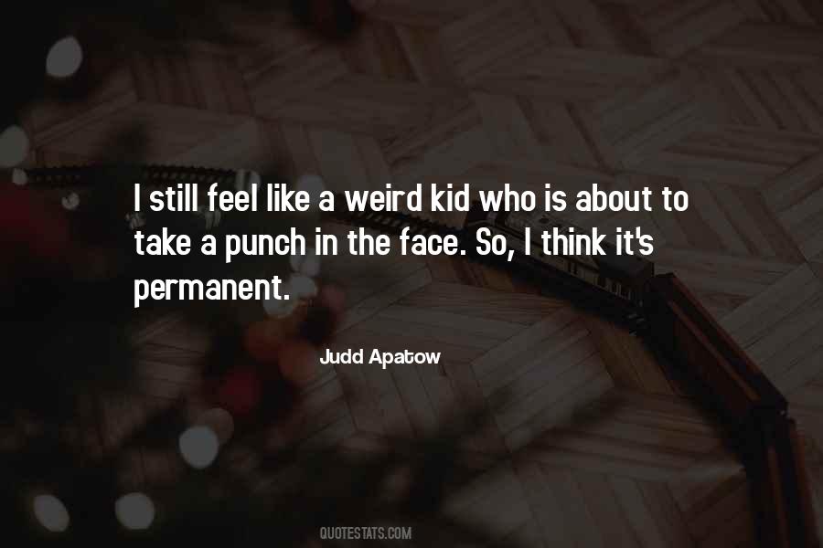 Punch In The Face Quotes #241994