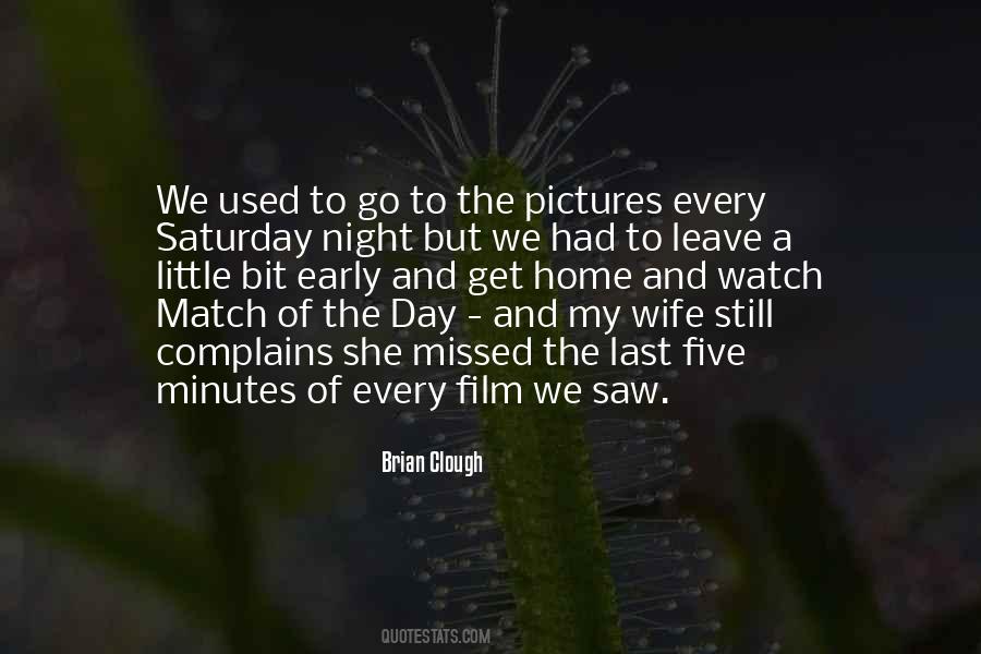 Quotes About Brian Clough #1269394 Quotes About Brian Clough #1269394