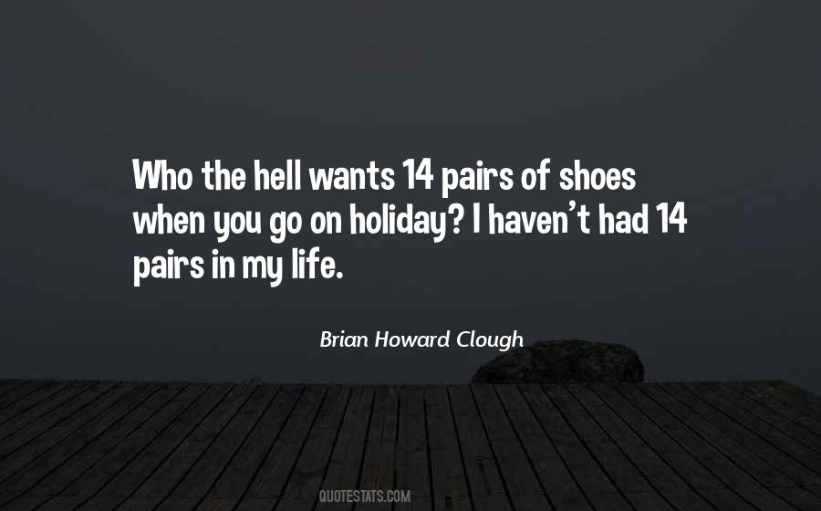 Quotes About Brian Clough #1448150