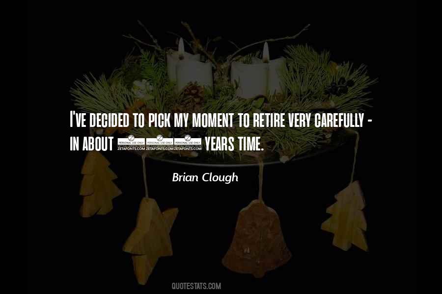 Quotes About Brian Clough #188120