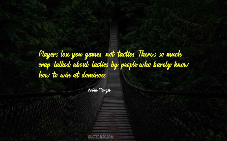 Quotes About Brian Clough #37611 Quotes About Brian Clough #37611