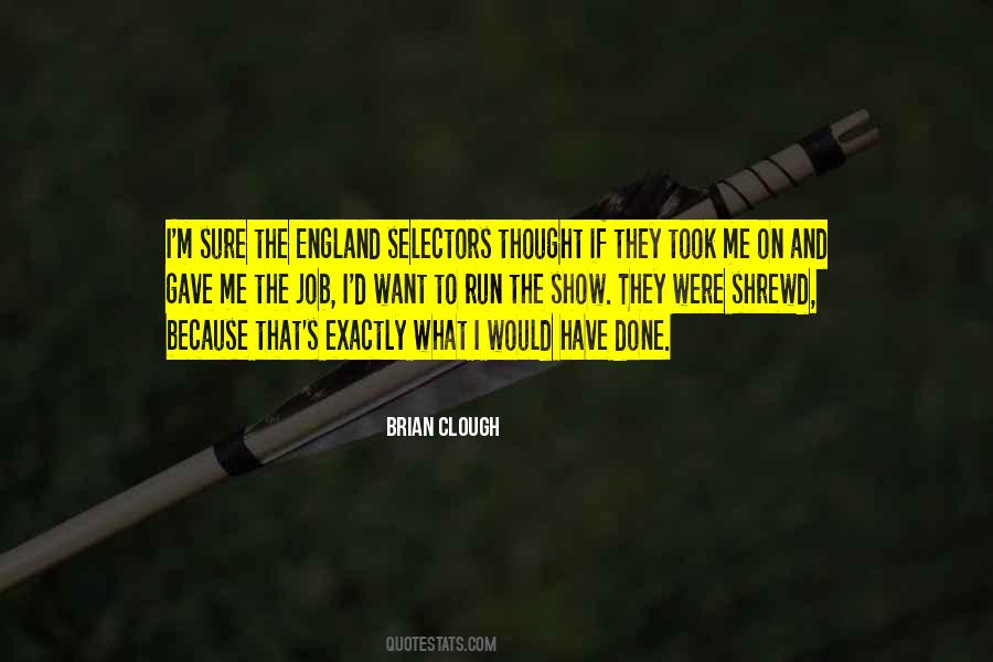 Quotes About Brian Clough #690825