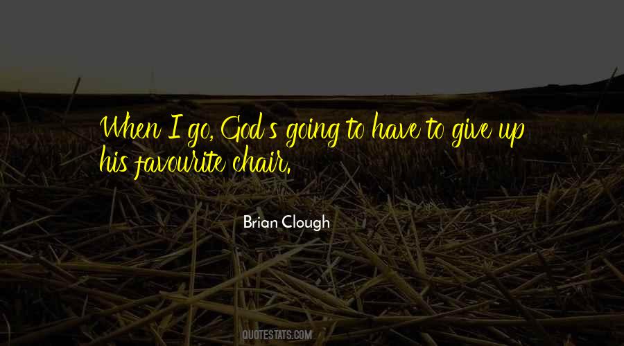 Quotes About Brian Clough #964595