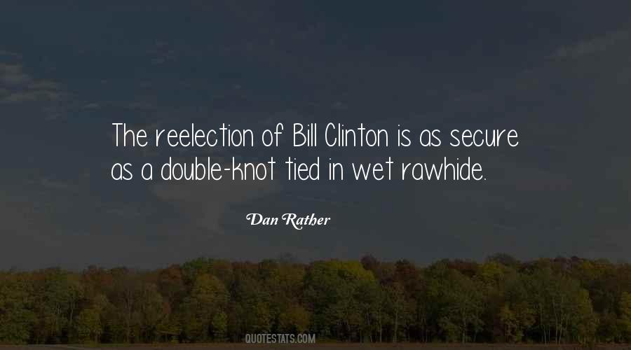 Quotes About Bill Clinton #1006259