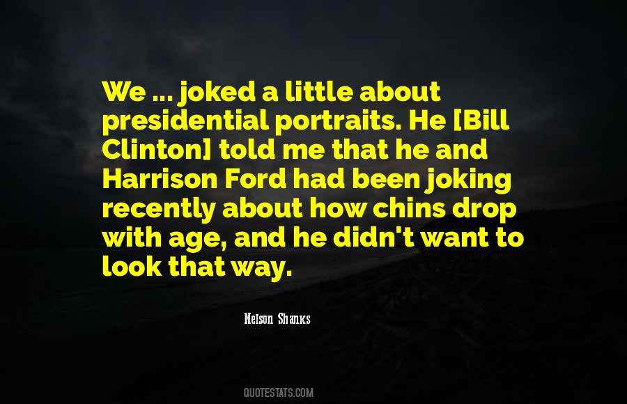 Quotes About Bill Clinton #1036094