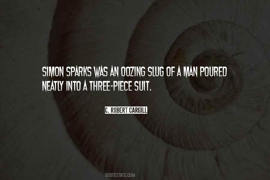 Quotes About Sparks #1700366