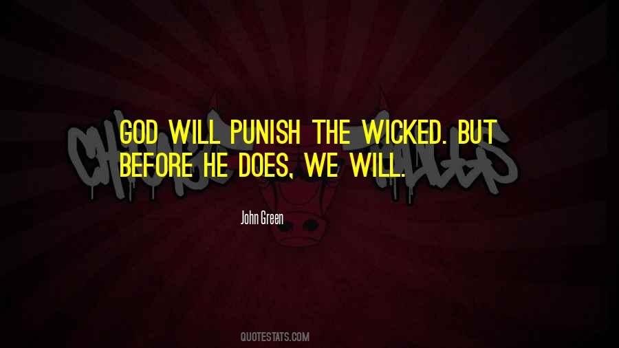 Punish The Wicked Quotes #1740808