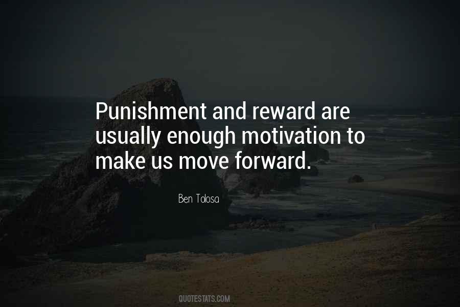 Punishment And Reward Quotes #1539230