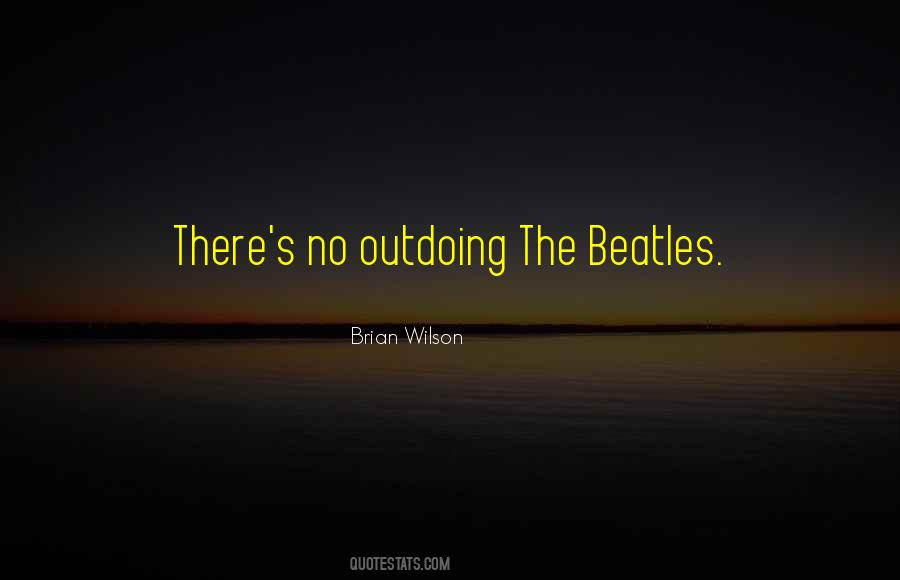 Quotes About Brian Wilson #1135684