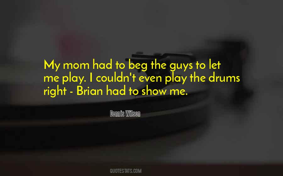 Quotes About Brian Wilson #270590