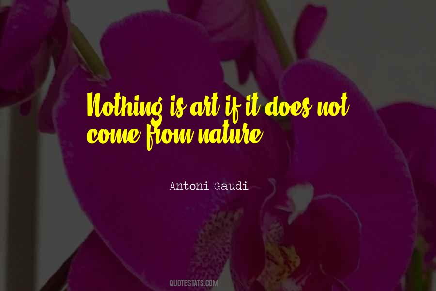 Quotes About Antoni Gaudi #1796712