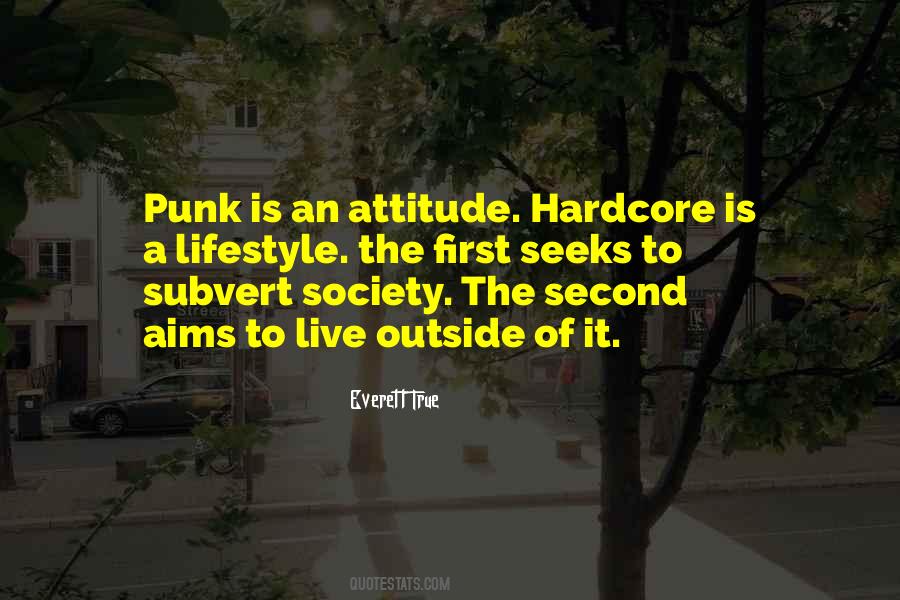 Punk Attitude Quotes #890691