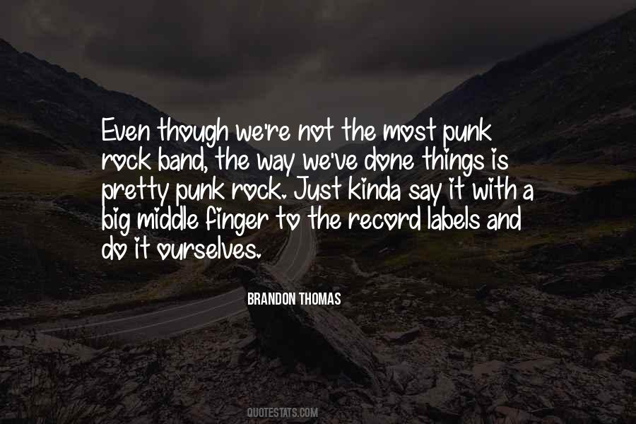 Punk Rock Band Quotes #1491849