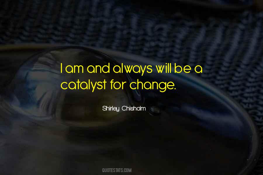 Quotes About Shirley Chisholm #769999