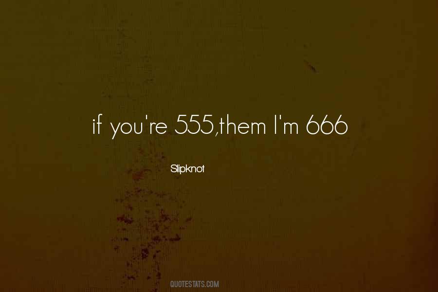 Quotes About Slipknot #207255