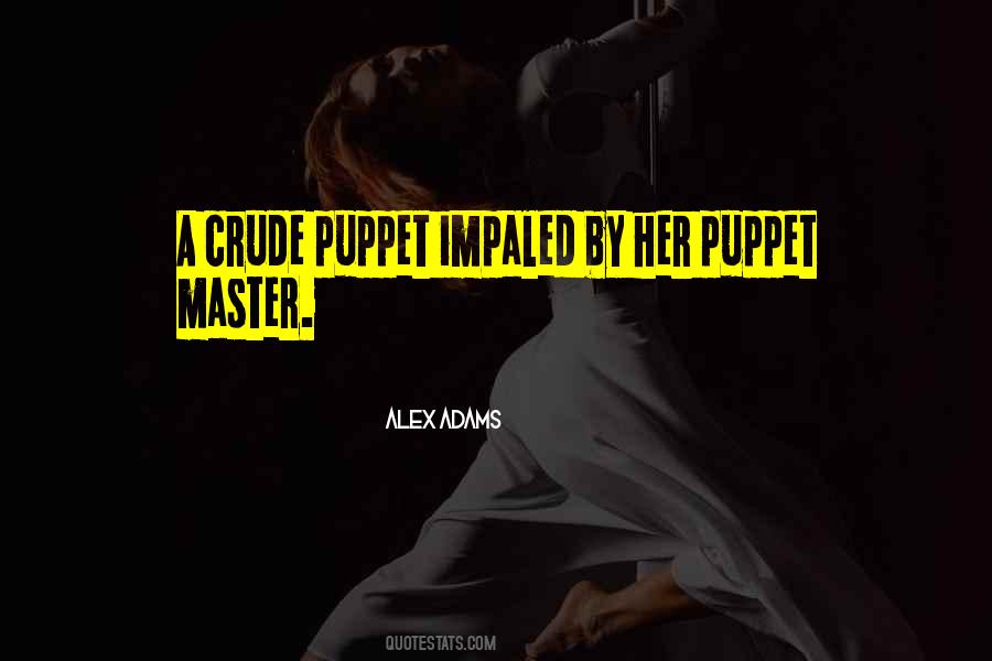 Puppet Master Quotes #435365