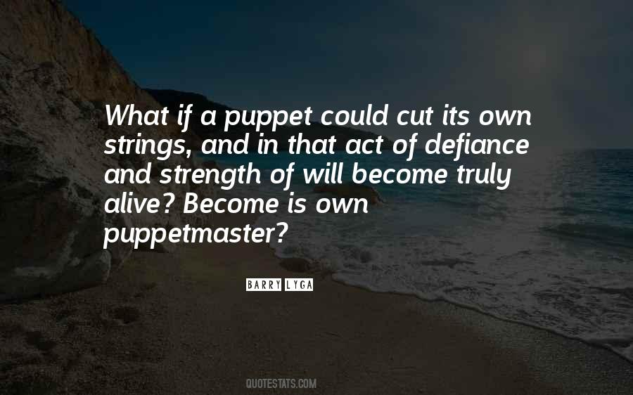 Puppet On Strings Quotes #1207993