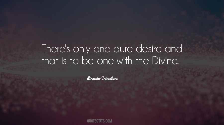 Pure Divine Love Quotes #1414609