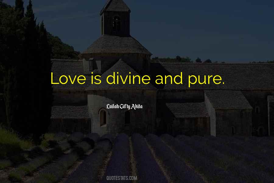 Pure Divine Love Quotes #952526