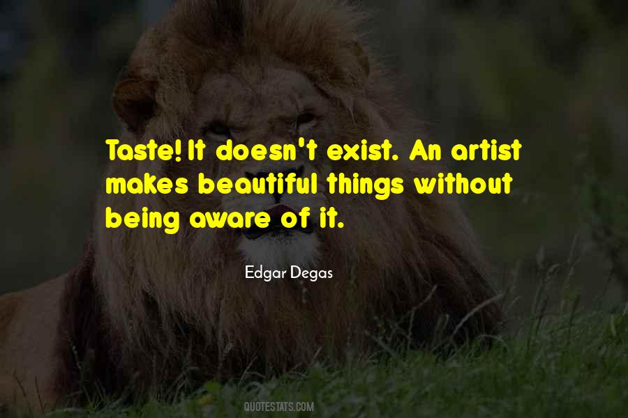 Quotes About Edgar Degas #1715546