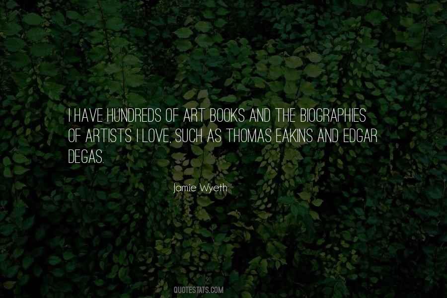 Quotes About Edgar Degas #311955