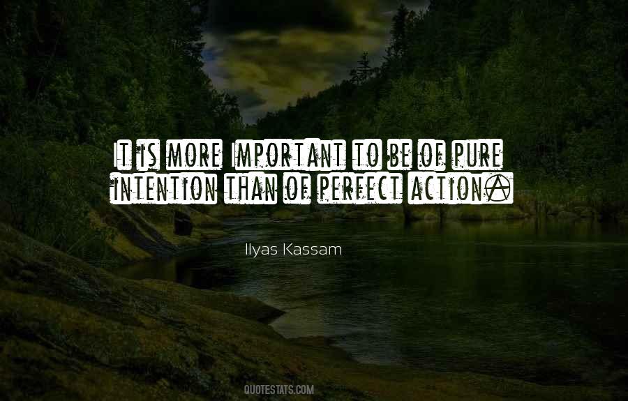 Pure Intention Quotes #823179