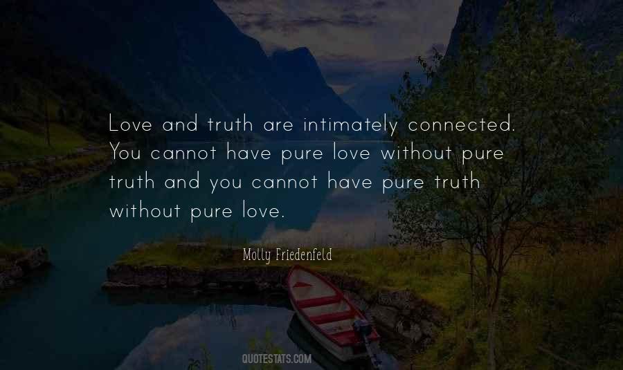 Pure Unconditional Love Quotes #1008974