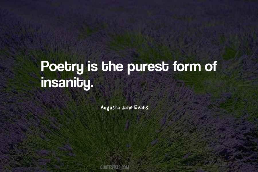 Purest Form Quotes #1141780