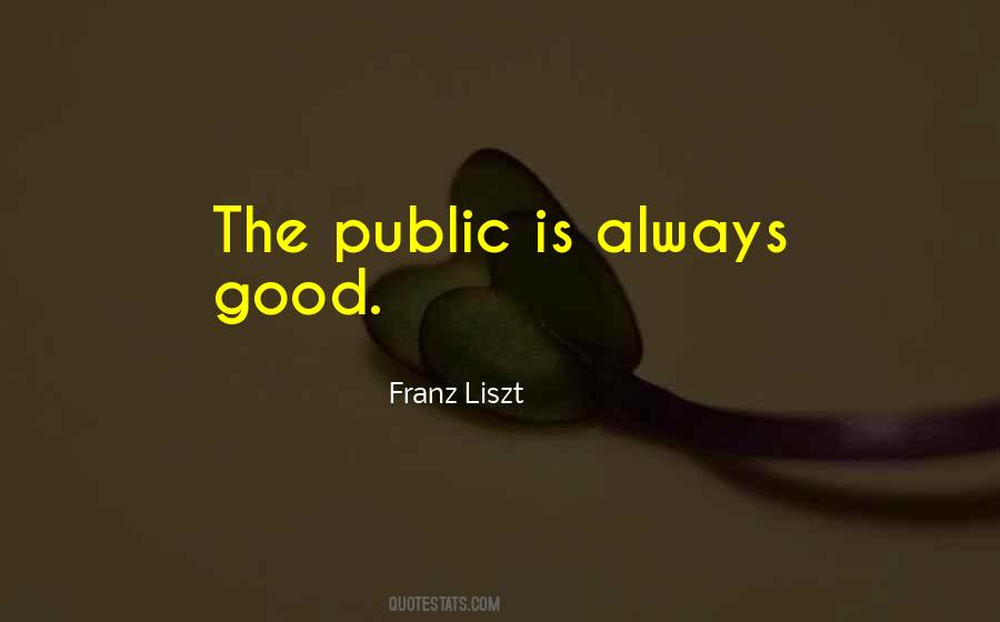 Quotes About Franz Liszt #1216325