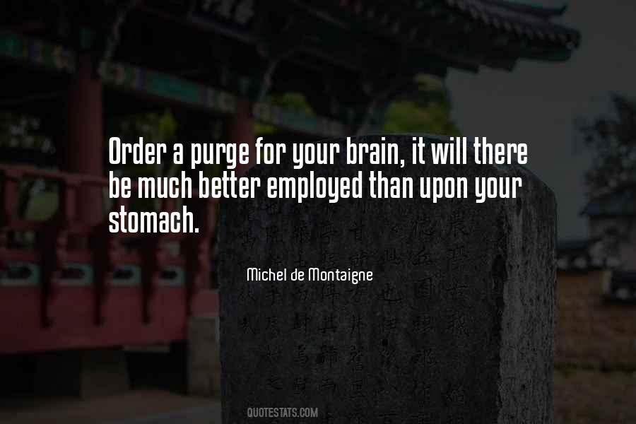 Purge Yourself Quotes #503577