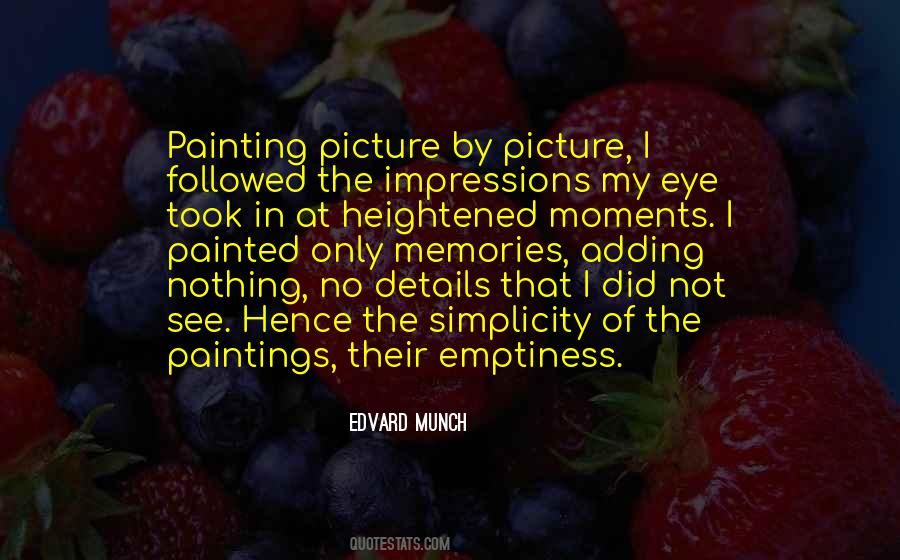 Quotes About Edvard Munch #257335