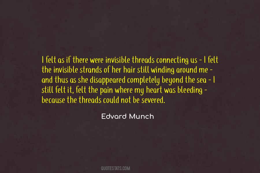 Quotes About Edvard Munch #621651