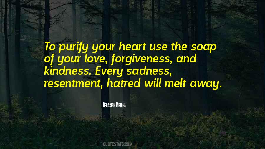 Purify Your Heart Quotes #1105946