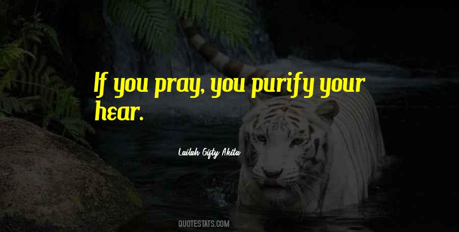 Purify Your Heart Quotes #639980