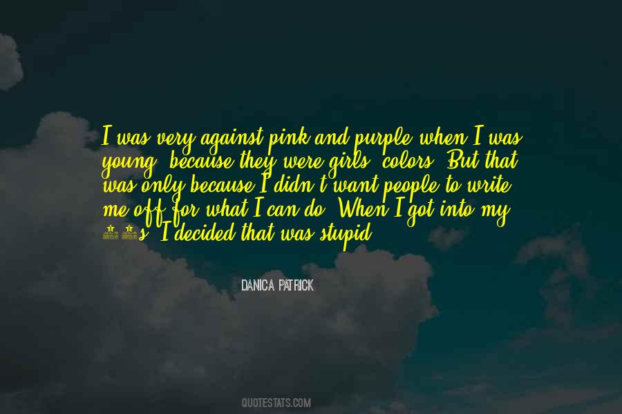 Purple And Pink Quotes #1548195