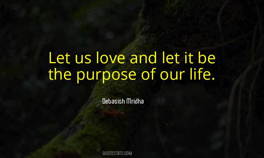 Purpose And Happiness Quotes #266436