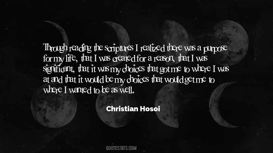 Purpose And Reason Quotes #1240254