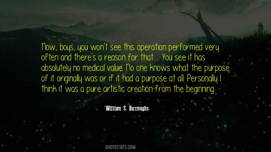 Purpose And Reason Quotes #1471077
