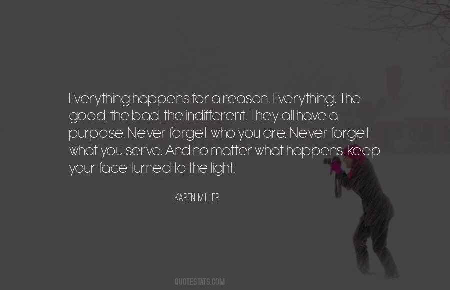 Purpose And Reason Quotes #486732