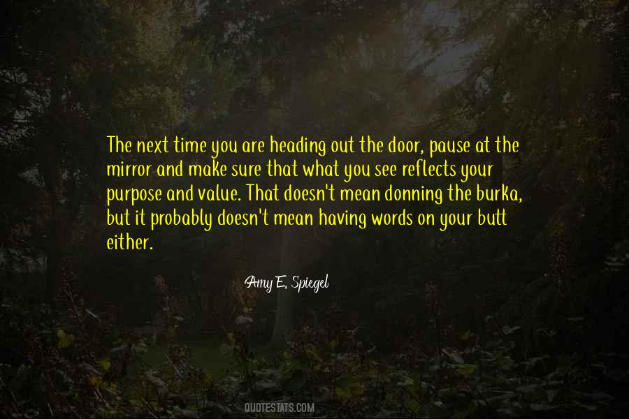 Purpose And Value Quotes #163502