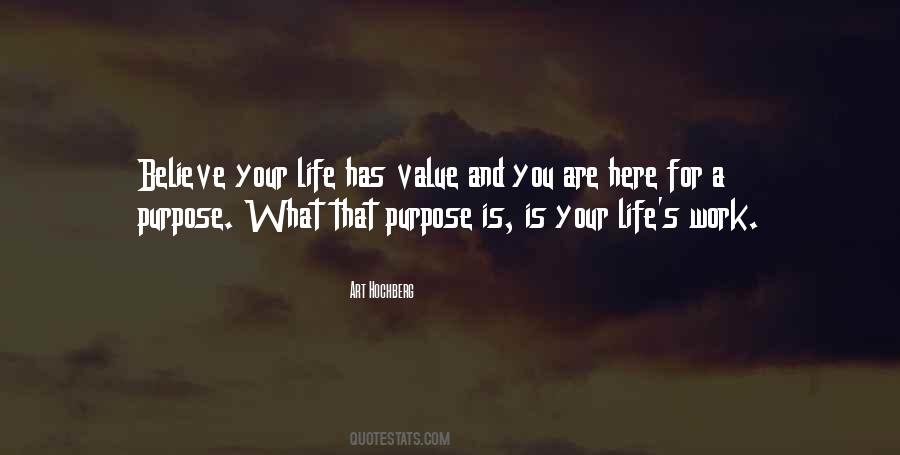 Purpose And Value Quotes #864195