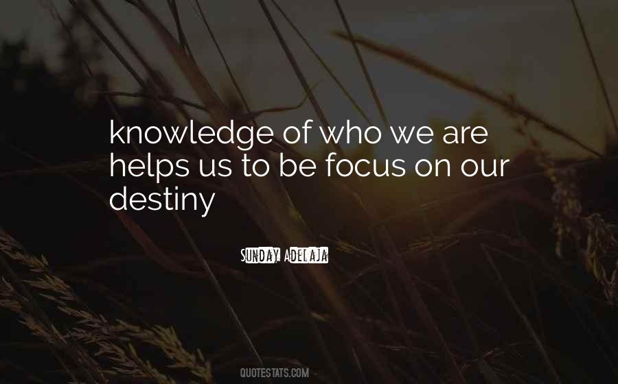 Purpose Of Knowledge Quotes #1037410