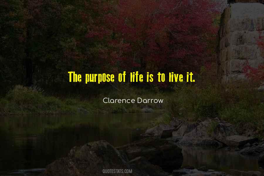 Purpose To Life Quotes #45820