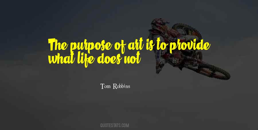 Purpose To Life Quotes #61988