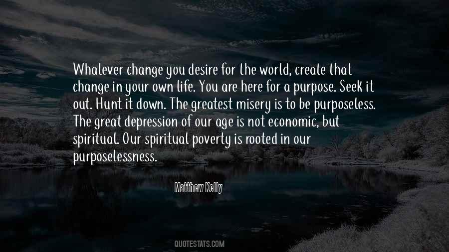 Purposeless Life Quotes #130299